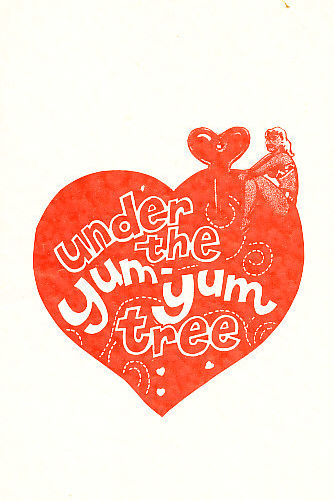 Under the Yum-Yum Tree